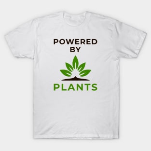 Powered by plants T-Shirt